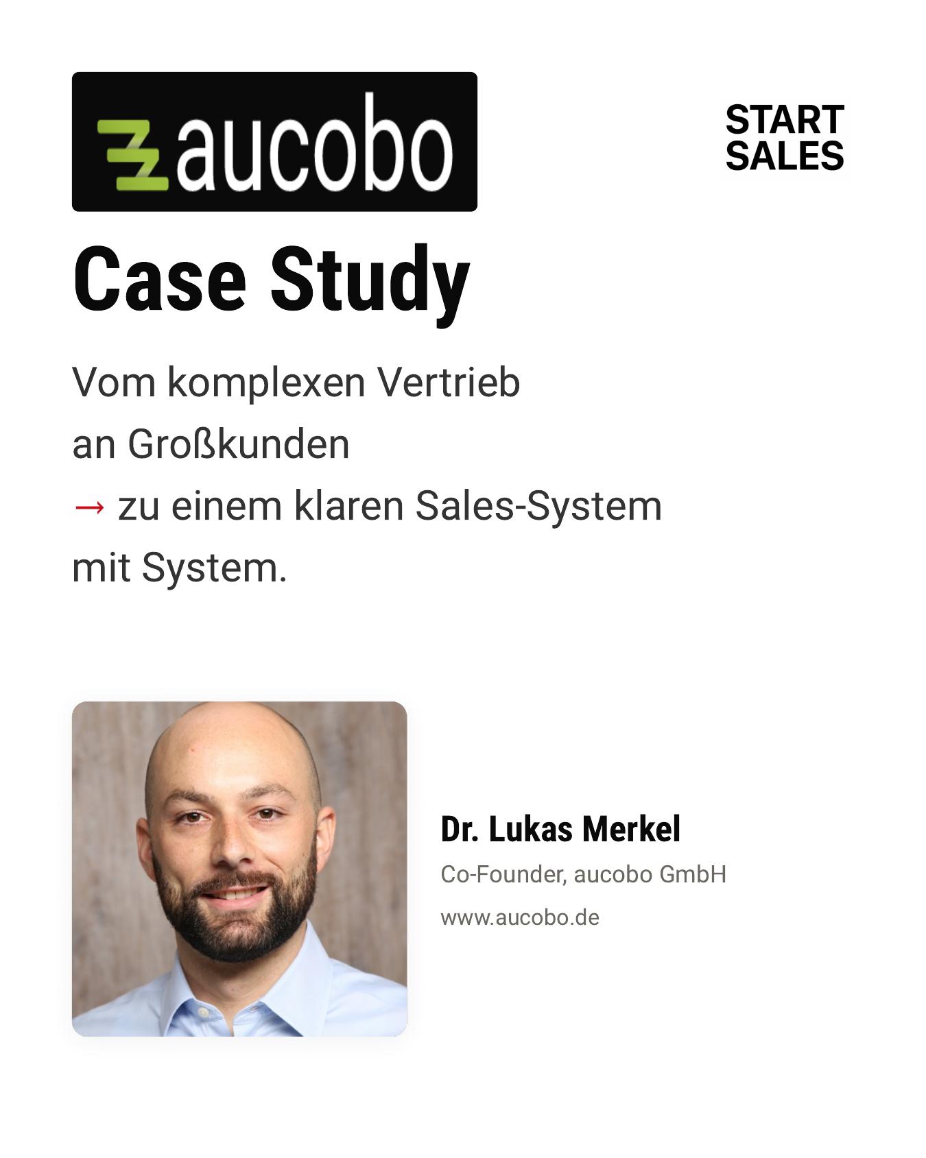 Titelbild der StartSales Case Study mit Dr. Lukas Merkel von aucobo